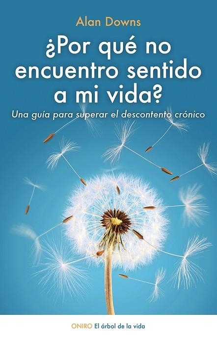 POR QUE NO ENCUENTRO SENTIDO A MI VIDA? | 9788497547420 | DOWNS,ALAN