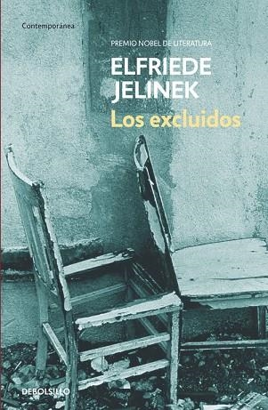 EXCLUIDOS | 9788497938525 | JELINEK,ELFRIEDE (NOBEL DE LITERATURA 2004)