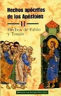 HECHOS APOCRIFOS DE LOS APOSTOLES II HECHOS DE PABLO Y TOMAS | 9788479148041 | VARIOS AUTORES