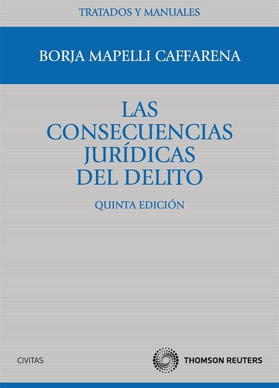 CONSECUENCIAS JURIDICAS DEL DELITO | 9788447036172 | MAPELLI CAFFARENA,BORJA