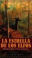 ESTRELLA DE LOS ELFOS | 9788448030674 | WEIS,M; HICKMAN, T