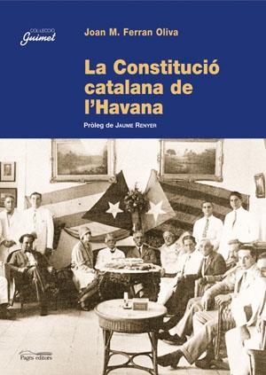 CONSTITUCIO CATALANA DE L,HAVANA | 9788497792769 | FERRAN OLIVA,JOAN M.