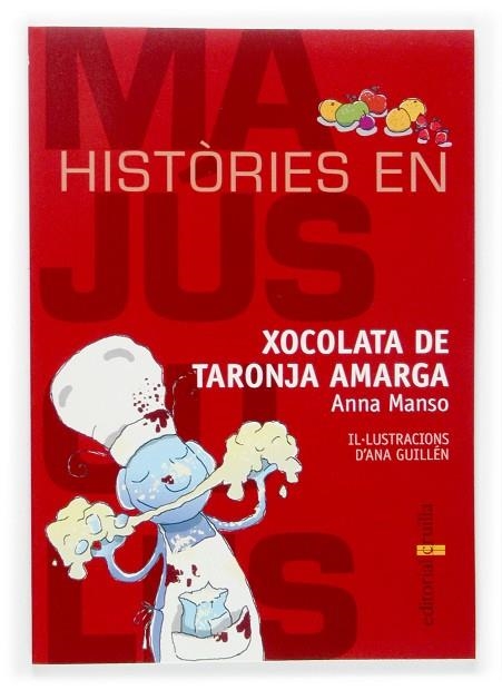 XOCOLATA DE TARONJA AMARGA (IL-L. ANNA GUILLEN) | 9788466112949 | MANSO,ANNA