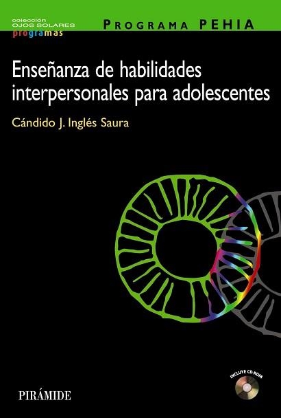 ENSEÑANZA DE HABILIDADES INTERPERSONALES PARA ADOLESCENTES | 9788436817225 | INGLES SAURA,CANDIDO