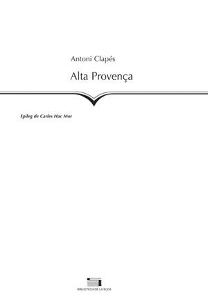 ALTA PROVENÇA | 9788497793452 | CLAPES,ANTONI