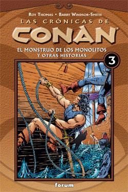 CRONICAS DE CONAN 3 EL MONSTRUO DE LOS MONOLITOS Y OTRAS HISTORIAS | 9788467415322 | THOMAS,ROY