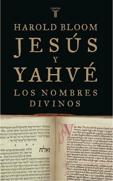 JESUS Y YAHVE LOS NOMBRES DIVINOS | 9788430606009 | BLOOM,HAROLD