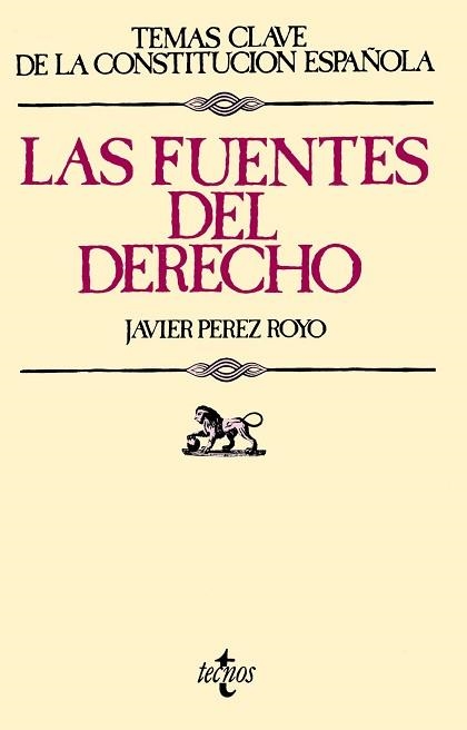 FUENTES DEL DERECHO | 9788430945269 | PEREZ ROYO,JAVIER