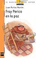 FRAY PERICO EN LA PAZ | 9788434895942 | MUÑOZ MARTIN,JUAN