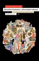 DERECHOS HUMANOS Y DIVERSIDAD CULTURAL GLOBALIZACION DE LAS CULTURAS MY DERECHOS HUMANOS | 9788474267389 | VIDAL-BENEYTO,JOSE