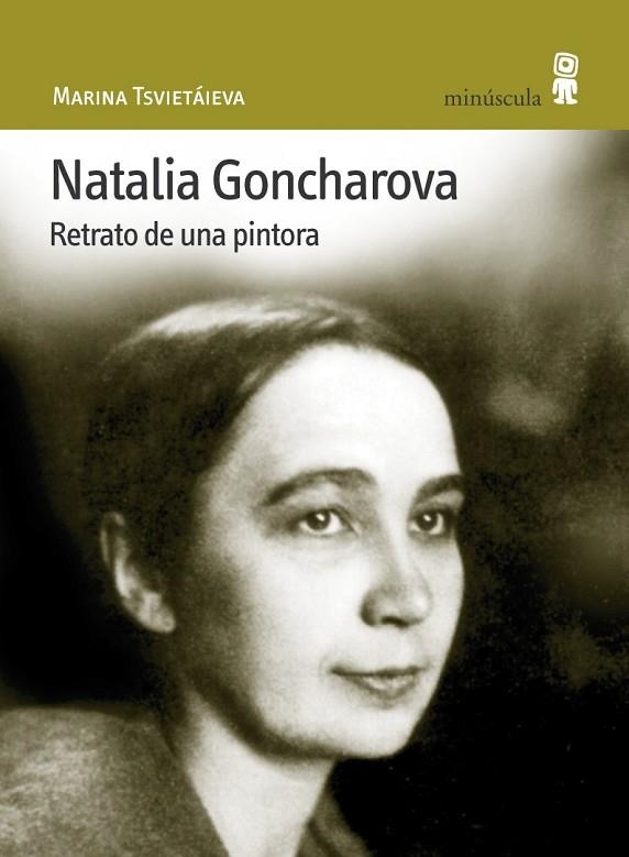 NATALIA GONCHAROVA RETRATO DE UNA PINTORA | 9788495587275 | TSVIETAIEVA,MARINA