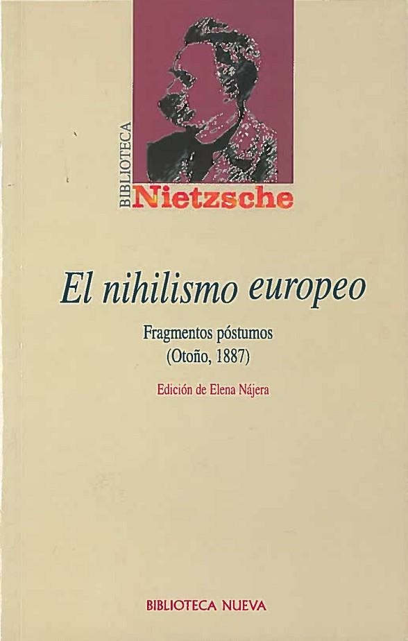 NIHILISMO EUROPEO FRAGMENTOS POSTUMOS OTOÑO 1887 | 9788497424271 | NAJERA,ELENA NAJERA,ELENA