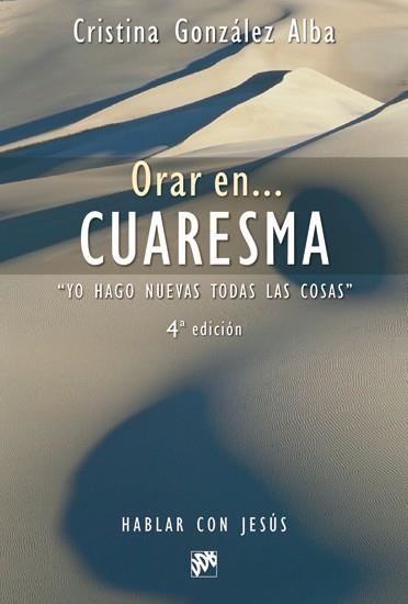 ORAR EN CUARESMA | 9788433020369 | GONZALEZ ALBA,CRISTINA