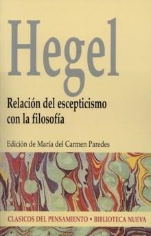 RELACION DEL ESCEPTICISMO CON LA FILOSOFIA | 9788497423571 | HEGEL,GEORG WILHELM FRIEDRICH