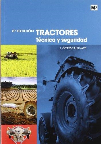 TRACTORES TECNICA Y SEGURIDAD | 9788484765202 | ORTIZ-CAÑAVATE,J.