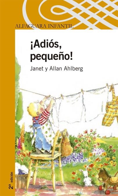 ADIOS PEQUEÑO | 9788420469911 | AHLBERG,JANET AHLBERG,ALLAN