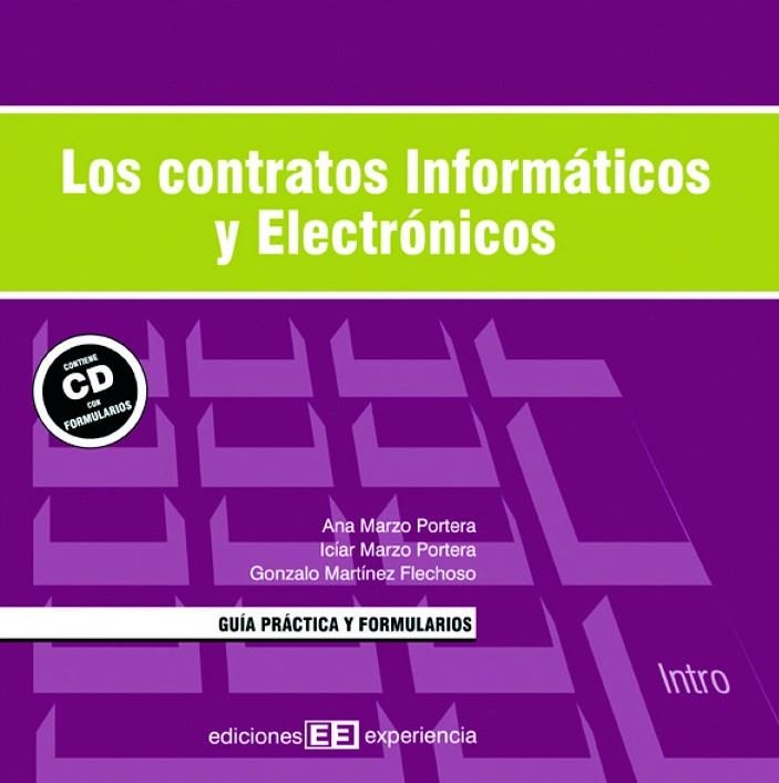 CONTRATOS INFORMATICOS Y ELECTRONICOS | 9788496283008 | MARZO PORTERA,ANA MARTINEZ FLECHOSO,GONZALO MARZO PORTERA,ICIAR