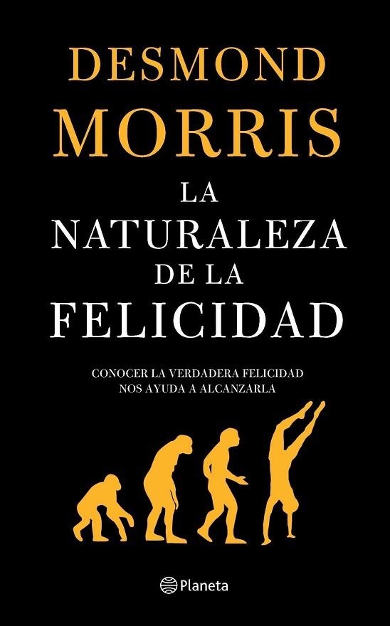 NATURALEZA DE LA FELICIDAD | 9788408060529 | MORRIS,DESMOND