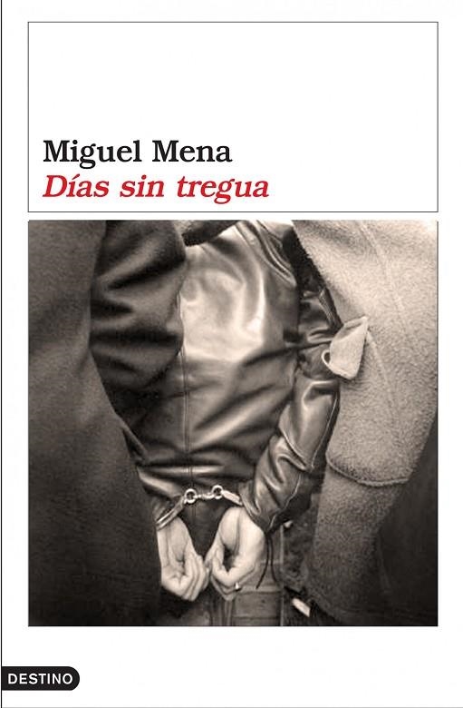 DIAS SIN TREGUA | 9788423338269 | MENA,MIGUEL