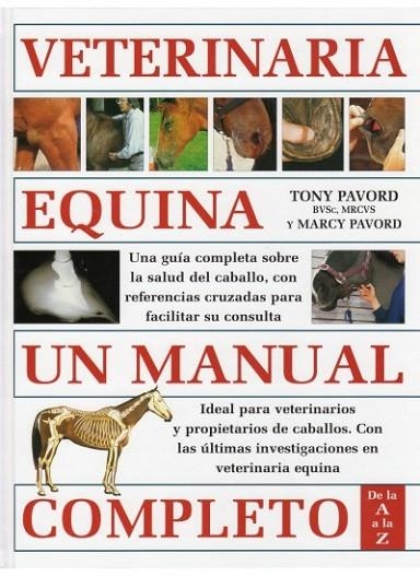 VETERINARIA EQUINA UN MANUAL COMPLETO | 9788428214131 | PAVORD,TONY