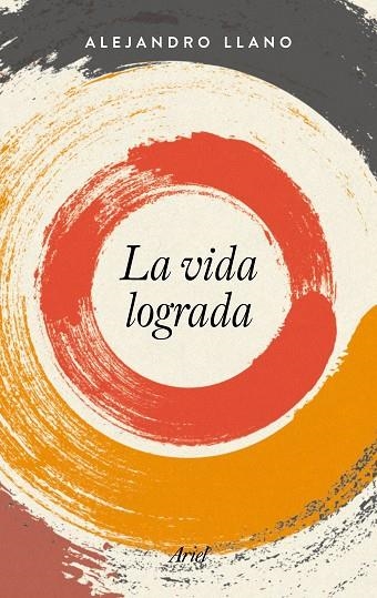 VIDA LOGRADA | 9788434425385 | LLANO,ALEJANDRO