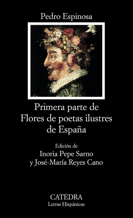 PRIMERA PARTE DE FLORES DE POETAS ILUSTRES DE ESPAÑA | 9788437623009 | ESPINOSA,PEDRO