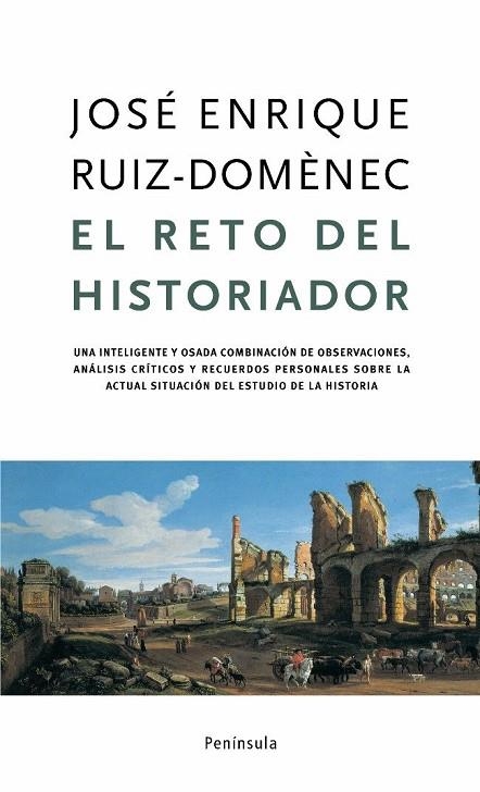 RETO DEL HISTORIADOR | 9788483077269 | RUIZ-DOMENEC,JOSE ENRIQUE