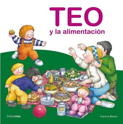 TEO Y LA ALIMENTACION | 9788408064596 | DENOU,VIOLETA