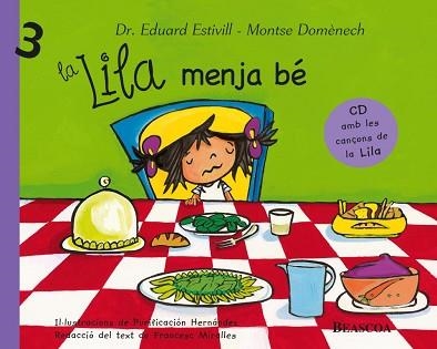 LILA MENJA BE. (AMB CD DE CANÇONS) | 9788448822064 | ESTIVILL,EDUARD DOMENECH,MONTSERRAT