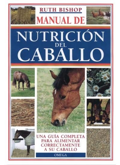 MANUAL DE NUTRICION DEL CABALLO | 9788428213813 | BISHOP,RUTH