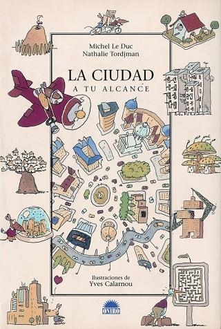 CIUDAD A TU ALCANCE | 9788497542111 | TORDJMAN,NATHALIE LE DUC,MICHEL