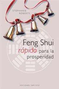 FENG SHUI RAPIDO PARA LA PROSPERIDAD | 9788497772785 | ROBERTS,STEPHANIE