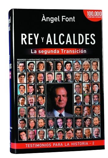 REY Y ALCALDES,LA SEGUNDA TRANSICION | 9788496038264 | FONT,ANGEL