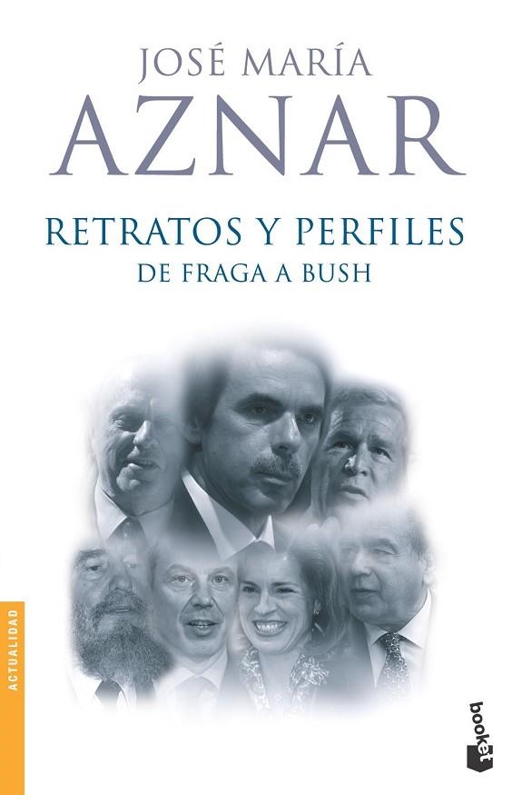 RETRATOS Y PERFILES DE FRAGA A BUSH | 9788408067047 | AZNAR,JOSE Mª