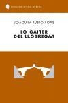 LO GAITER DEL LLOBREGAT | 9788429756531 | RUBIO I ORS,JOAQUIM