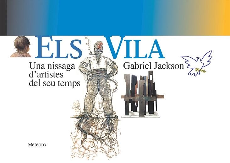 ELS VILA UNA NISSAGA D,ARTISTES DEL SEU TEMPS | 9788495623331 | JACKSON,GABRIEL