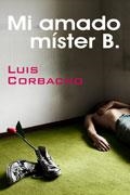 MI AMADO MISTER B. | 9788488052124 | CORBACHO,LUIS