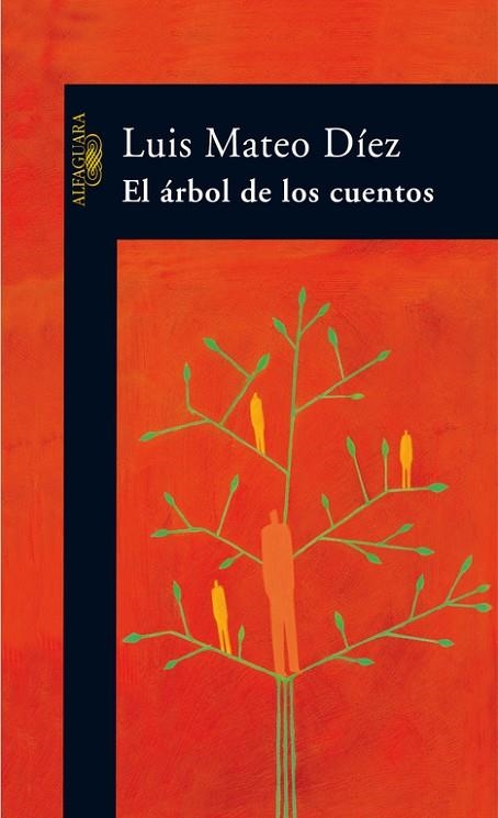 ARBOL DE LOS CUENTOS | 9788420470313 | MATEO DIEZ,LUIS