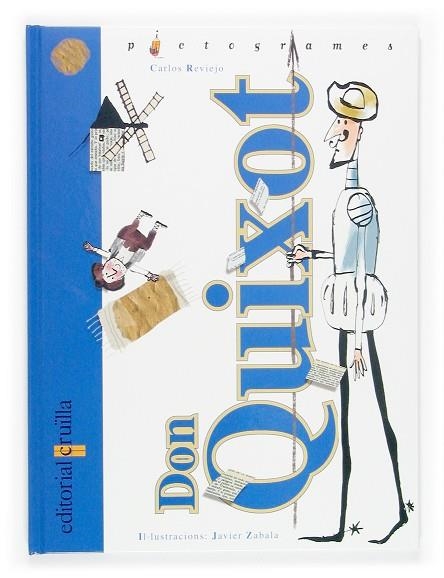 DON QUIXOT. (IL-L.JAVIER ZABALA)MILLOR LLIBRE FICCIO,FIRA LLIBRE BOLONYA 2005 | 9788466111195 | REVIEJO,CARLOS