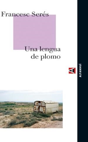 UNA LENGUA DE PLOMO | 9788493486815 | SERES,FRANCESC