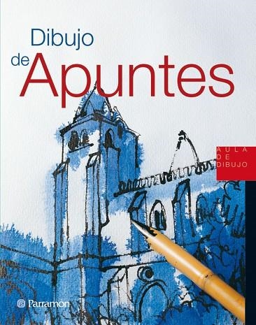 DIBUJO DE APUNTES | 9788434228832 | PARRAMON,JOSE MARIA