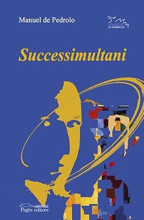 SUCCESSIMULTANI | 9788497793964 | PEDROLO,MANUEL DE