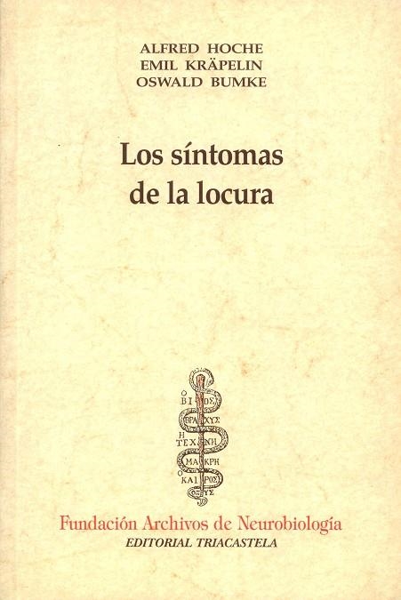 SINTOMAS DE LA LOCURA | 9788492141883 | HOCHE,ALFRED KRAPELIN,EMIL BUMKE,OSWALD