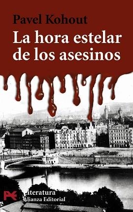 HORA ESTELAR DE LOS ASESINOS | 9788420656755 | KOHOUT,PAVEL