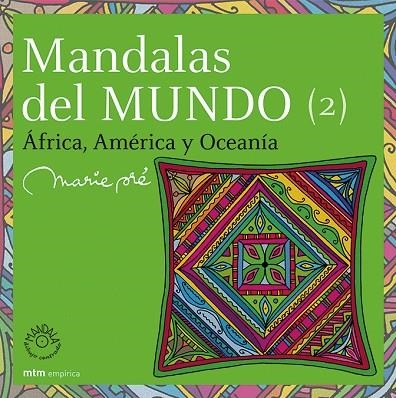 MANDALAS DEL MUNDO (2). AFRICA, AMERICA Y OCEANIA | 9788495590831 | PRE,MARIE