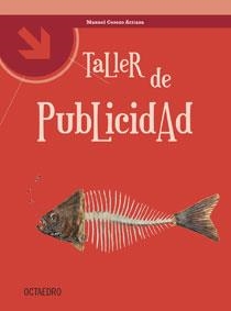 TALLER DE PUBLICIDAD | 9788480637916 | CEREZO ARRIAZA,MANUEL