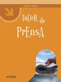 TALLER DE PRENSA | 9788480637909 | JURADO,JAVIER GILABERT,L