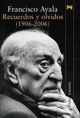 RECUERDOS Y OLVIDOS (1906-2006) | 9788420651583 | AYALA,FRANCISCO