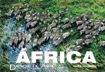 AFRICA DESDE EL AIRE | 9788496445598 | NOVARESIO,PAOLO