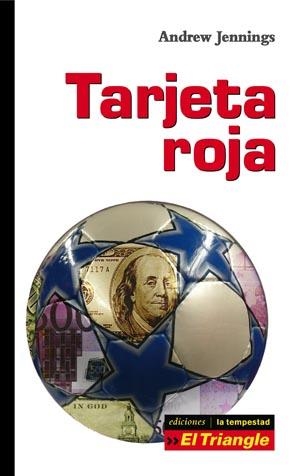 TARJETA ROJA LIBRO SECRETO DE LA FIFA | 9788479480738 | JENNINGS, ANDREW